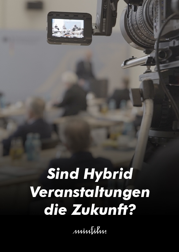 Das Cover von dem Infotainment Video Ist die Hybride Veranstaltung die Zukunft, produziert von dem Live Streaming Anbieter Mainfilm